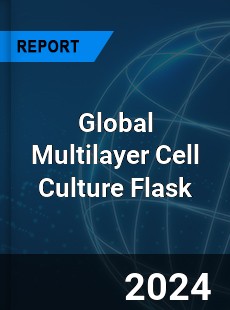 Global Multilayer Cell Culture Flask Industry