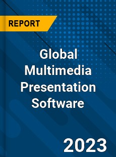 Global Multimedia Presentation Software Industry