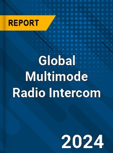 Global Multimode Radio Intercom Industry