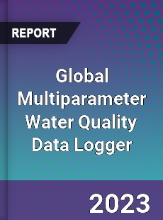 Global Multiparameter Water Quality Data Logger Industry