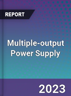 Global Multiple output Power Supply Market