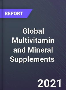 Global Multivitamin and Mineral Supplements Market