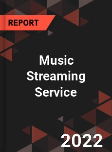 Global Music Streaming Service Industry