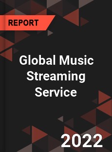 Global Music Streaming Service Market