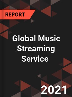 Global Music Streaming Service Market