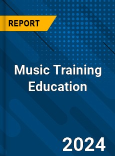 Global Music Training Education Market