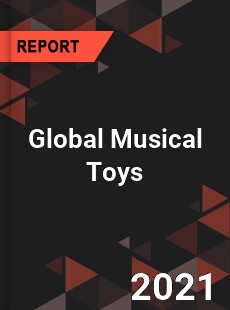 Global Musical Toys Industry