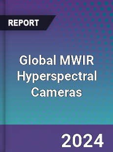 Global MWIR Hyperspectral Cameras Industry