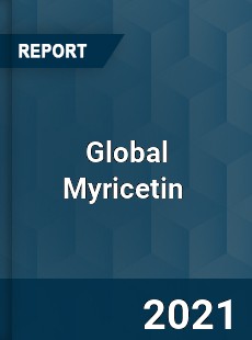 Global Myricetin Market