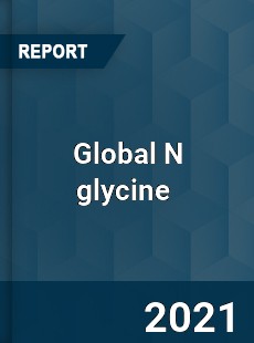 Global N glycine Market