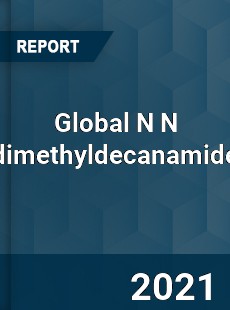 Global N N dimethyldecanamide Market