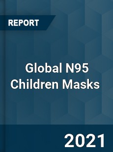 Global N95 Children Masks Market