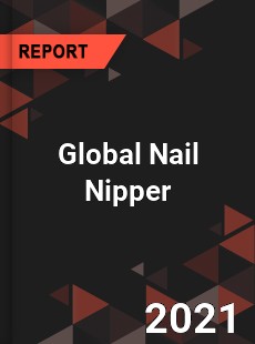 Global Nail Nipper Market