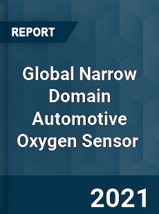 Global Narrow Domain Automotive Oxygen Sensor Market