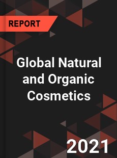 Global Natural and Organic Cosmetics Market