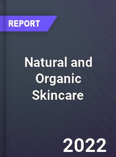 Global Natural and Organic Skincare Market