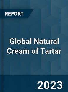 Global Natural Cream of Tartar Industry