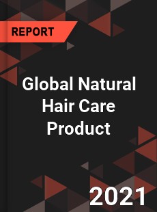 Global Natural Hair Care Product Market