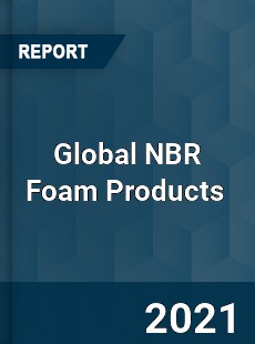 Global NBR Foam Products Market