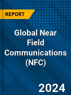 Global Near Field Communications Market