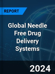 Global Needle Free Drug Delivery Systems Industry