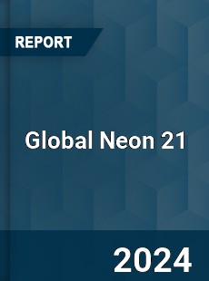 Global Neon 21 Industry