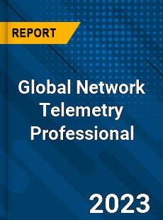 Global Network Telemetry Professional Market