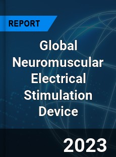 Global Neuromuscular Electrical Stimulation Device Industry