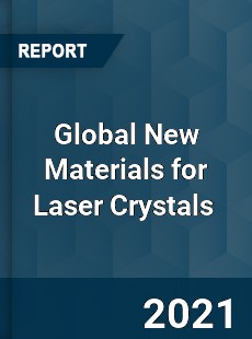 Global New Materials for Laser Crystals Market