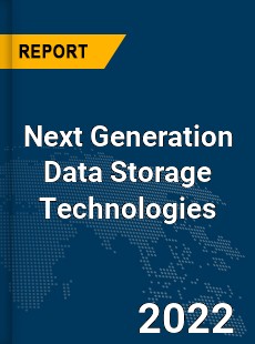 Global Next Generation Data Storage Technologies Market