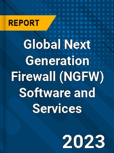 Global Next Generation Firewall Software and Services Industry