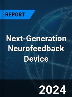 Global Next Generation Neurofeedback Device Market