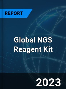 Global NGS Reagent Kit Market