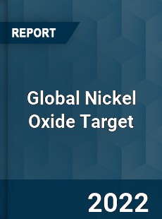 Global Nickel Oxide Target Market