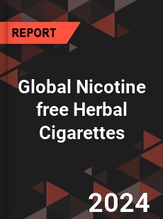 Global Nicotine free Herbal Cigarettes Industry