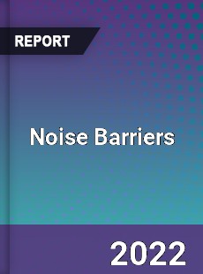 Global Noise Barriers Industry