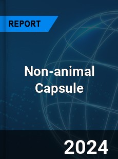 Global Non animal Capsule Outlook