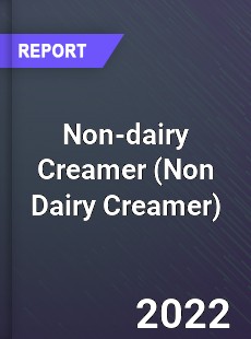 Global Non dairy Creamer Market