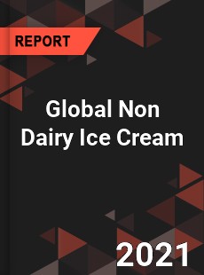 Global Non Dairy Ice Cream Market