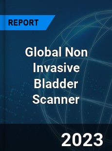 Global Non Invasive Bladder Scanner Industry