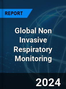 Global Non Invasive Respiratory Monitoring Industry