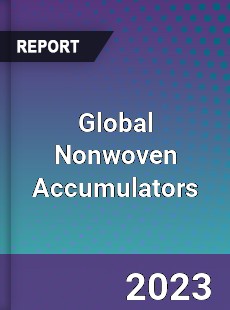 Global Nonwoven Accumulators Industry