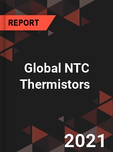 Global NTC Thermistors Market