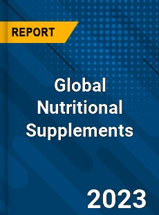 Global Nutritional Supplements Market