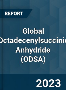 Global Octadecenylsuccinic Anhydride Industry