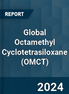 Global Octamethyl Cyclotetrasiloxane Market