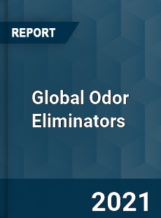 Global Odor Eliminators Market