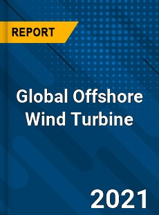 Global Offshore Wind Turbine Market