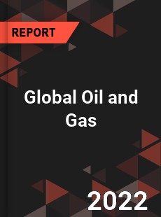 Global Oil and Gas Market