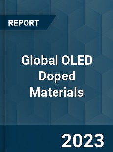 Global OLED Doped Materials Industry